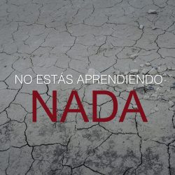 NOestasAprendiendoNADA